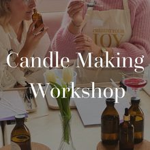 Load image into Gallery viewer, Candle Making Workshops